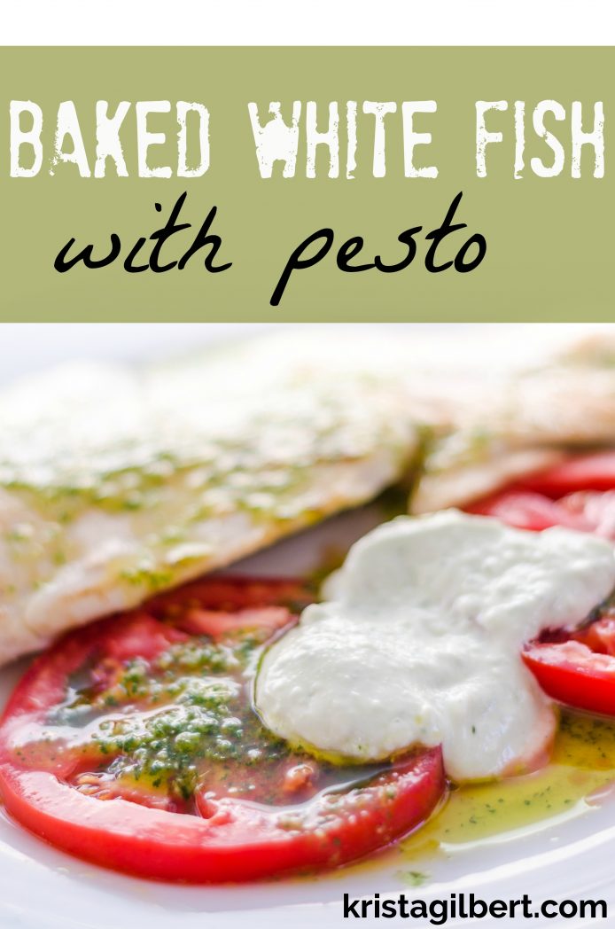 Baked White Fish with Pesto Krista Gilbert