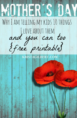 Mother’s Day: Top Ten Reasons {printable} for Kids