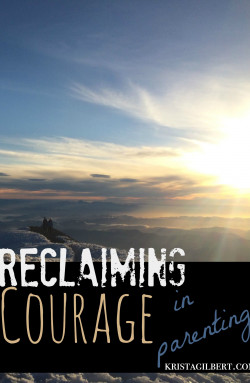Day #15 Reclaiming Courage