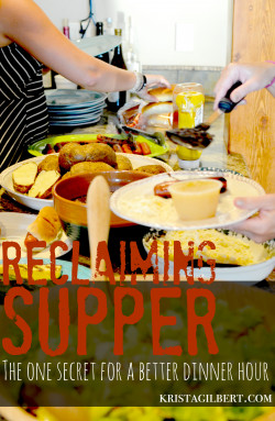 Day #18: The Secret to Reclaiming Supper