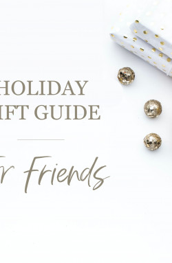 Christmas Gift Guide For Friends